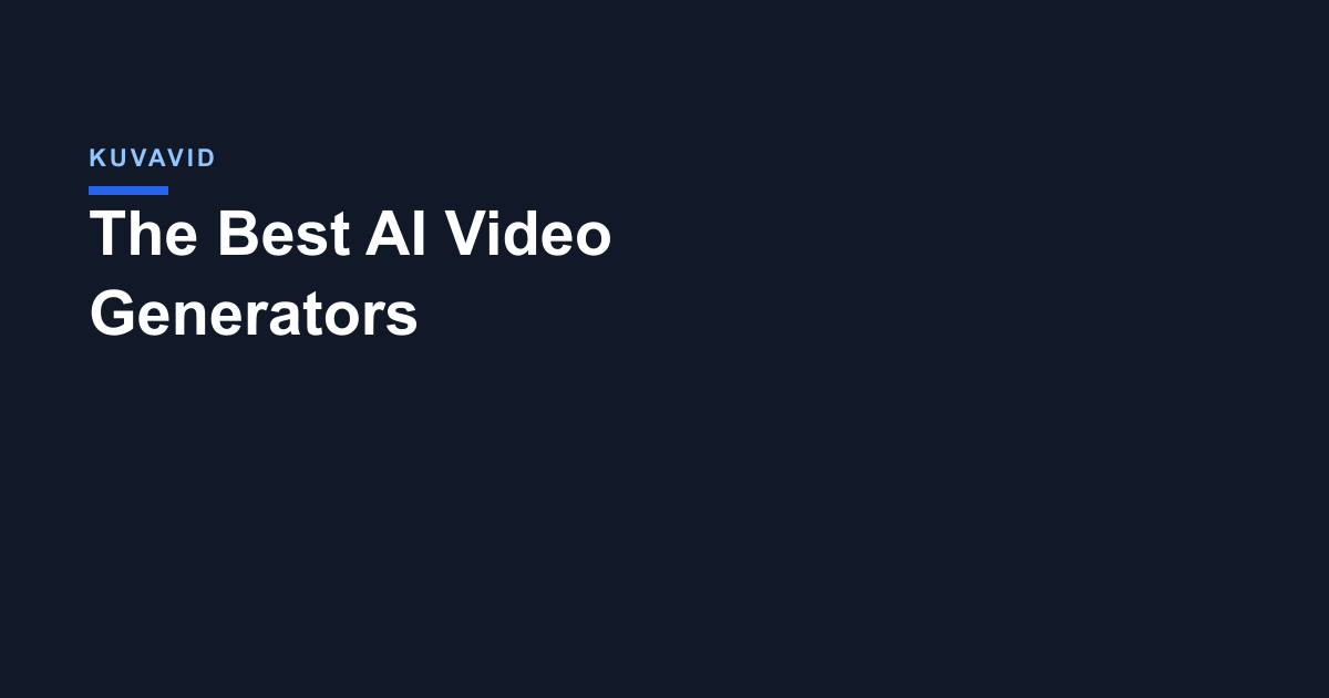 The Best AI Video Generators